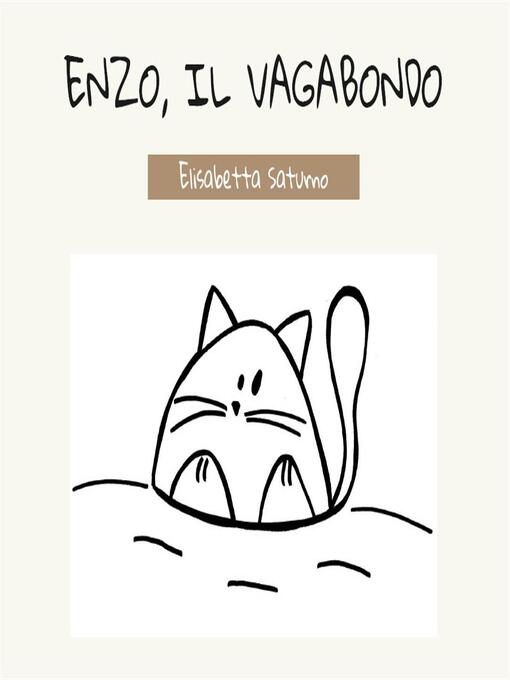 Title details for Enzo, il vagabondo by Elisabetta Saturno - Available
